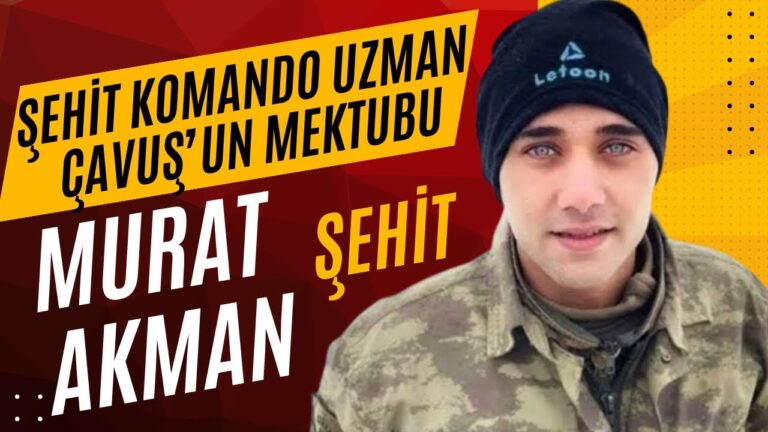 Uzman Çavuş Murat Akman Mektubu